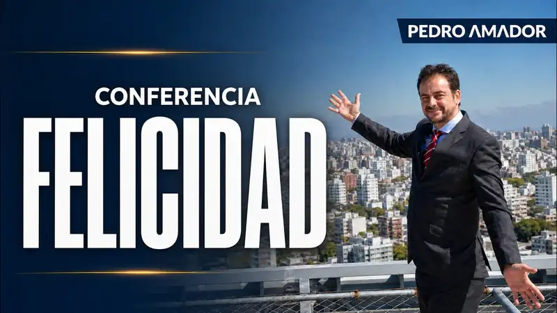 La mejor conferencia de felicidad de Pedro Amador